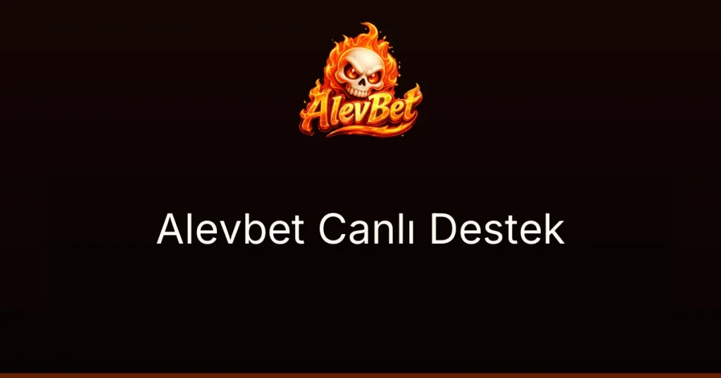 Alevbet Canlı Destek